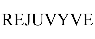 REJUVYVE