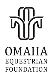 OMAHA EQUESTRIAN FOUNDATION