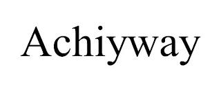 ACHIYWAY