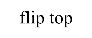 FLIP TOP