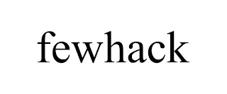 FEWHACK