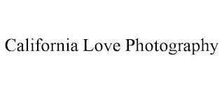 CALIFORNIA LOVE PHOTOGRAPHY