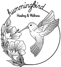 HUMMINGBIRD HEALING & WELLNESS