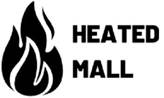 HEATED MALL