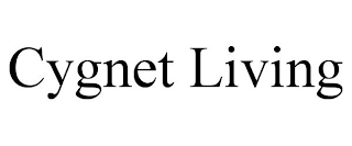 CYGNET LIVING