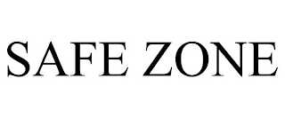 SAFE ZONE