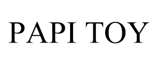 PAPI TOY