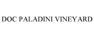 DOC PALADINI VINEYARD