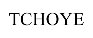 TCHOYE