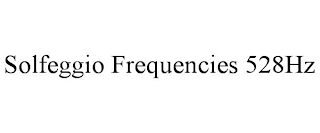 SOLFEGGIO FREQUENCIES 528HZ