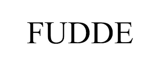 FUDDE