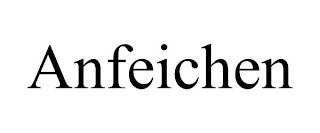 ANFEICHEN