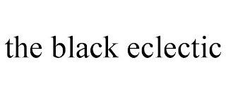 THE BLACK ECLECTIC