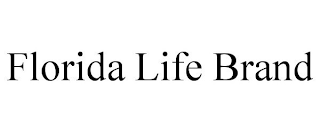 FLORIDA LIFE BRAND