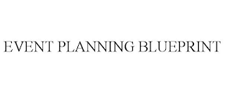 EVENT PLANNING BLUEPRINT