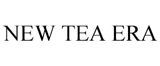 NEW TEA ERA