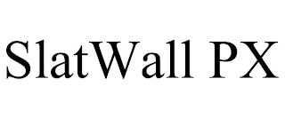 SLATWALL PX