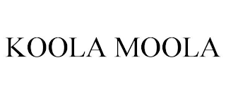 KOOLA MOOLA