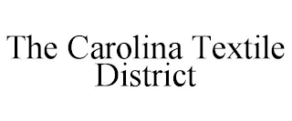 THE CAROLINA TEXTILE DISTRICT