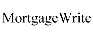 MORTGAGEWRITE