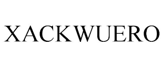 XACKWUERO