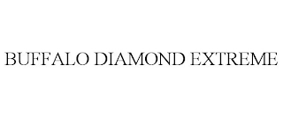 BUFFALO DIAMOND EXTREME