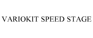 VARIOKIT SPEED STAGE