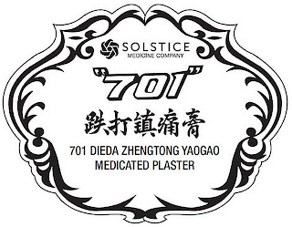 SOLSTICE MEDICINE COMPANY "701" 701 DIEDA ZHENGTONG YAOGAO MEDICATED PLASTER