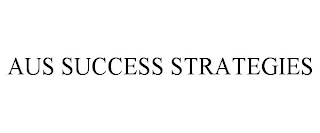 AUS SUCCESS STRATEGIES