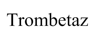 TROMBETAZ