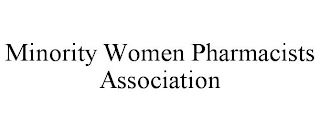 MINORITY WOMEN PHARMACISTS ASSOCIATION
