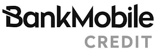 BANKMOBILE CREDIT