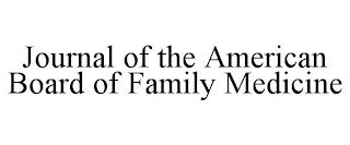 JOURNAL OF THE AMERICAN BOARD OF FAMILY MEDICINE