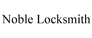 NOBLE LOCKSMITH