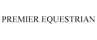 PREMIER EQUESTRIAN