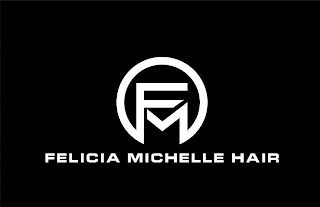 F M FELICIA MICHELLE HAIR