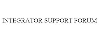 INTEGRATOR SUPPORT FORUM