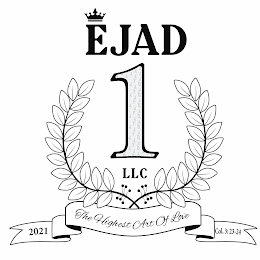 EJAD 1 LLC 2021 THE HIGHEST ART OF LOVE COL. 3:23-24