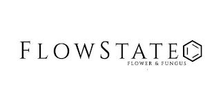 FLOWSTATE FLOWER & FUNGUS