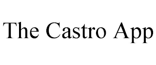 THE CASTRO APP