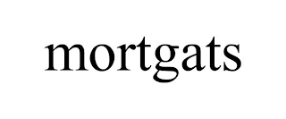 MORTGATS