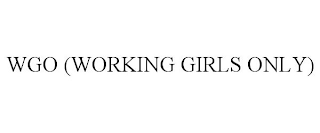 WGO (WORKING GIRLS ONLY)