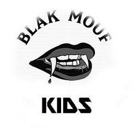 BLAK MOUF KIDS