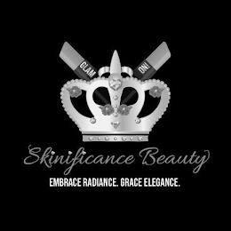 SKINIFICANCE BEAUTY EMBRACE RADIANCE. GRACE ELEGANCE. GLAM ON!