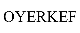 OYERKEF