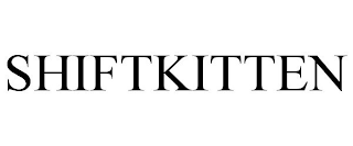 SHIFTKITTEN