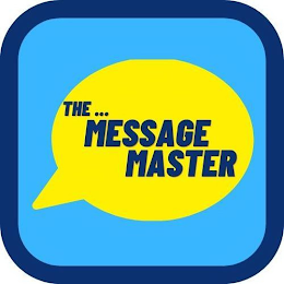 THE MESSAGE MASTER