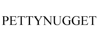 PETTYNUGGET