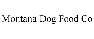 MONTANA DOG FOOD CO