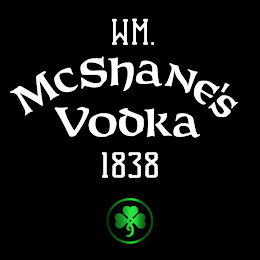 WM. MCSHANE'S VODKA 1838